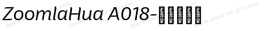 ZoomlaHua A018字体转换
